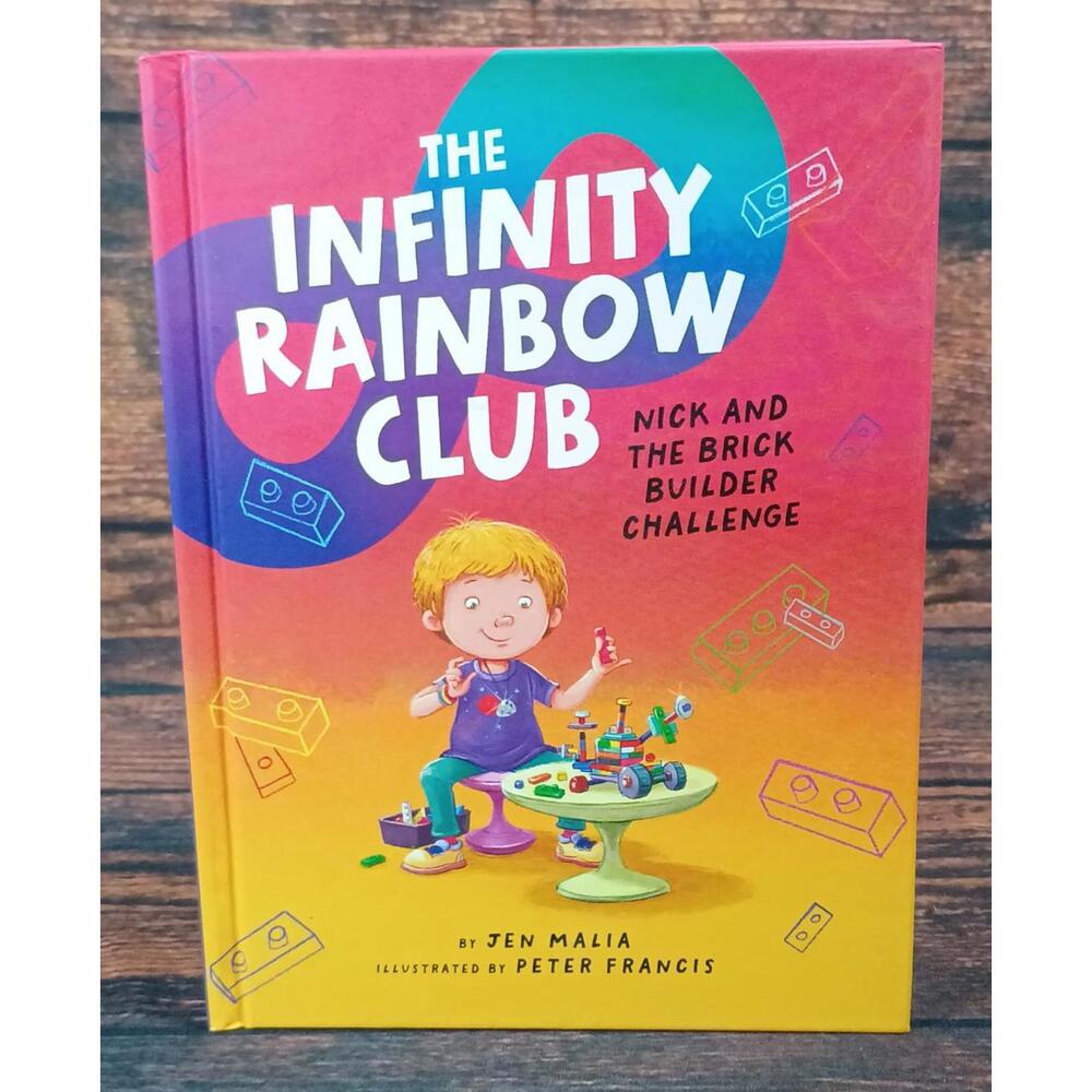 The Infinity Rainbow Club:‎ Nick and the Brick Builder Challenge by Jen Malia